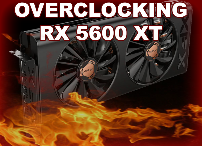 XFX Radeon RX 5600 XT Overclocking Review