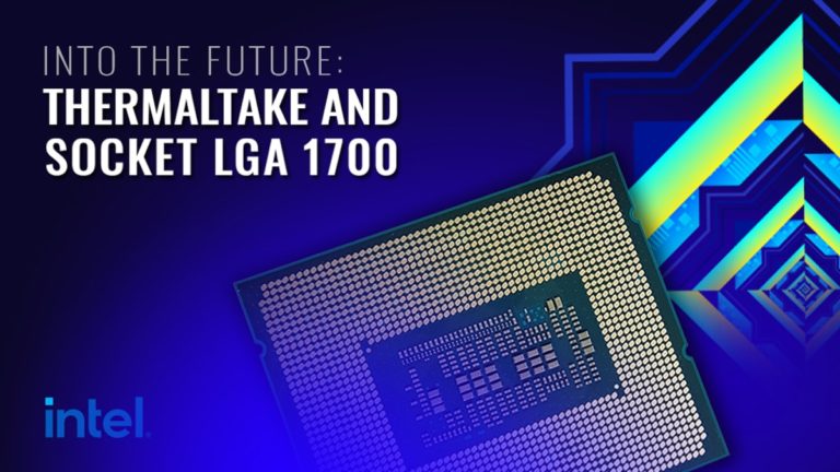 Thermaltake Announces Cooler Compatibility with Socket LGA 1700 and Intel Alder Lake Processors